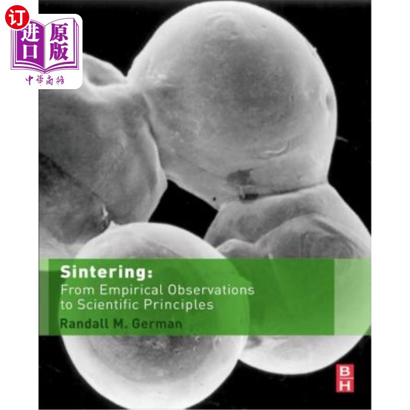 海外直订sintering: from empirical observations to scientific