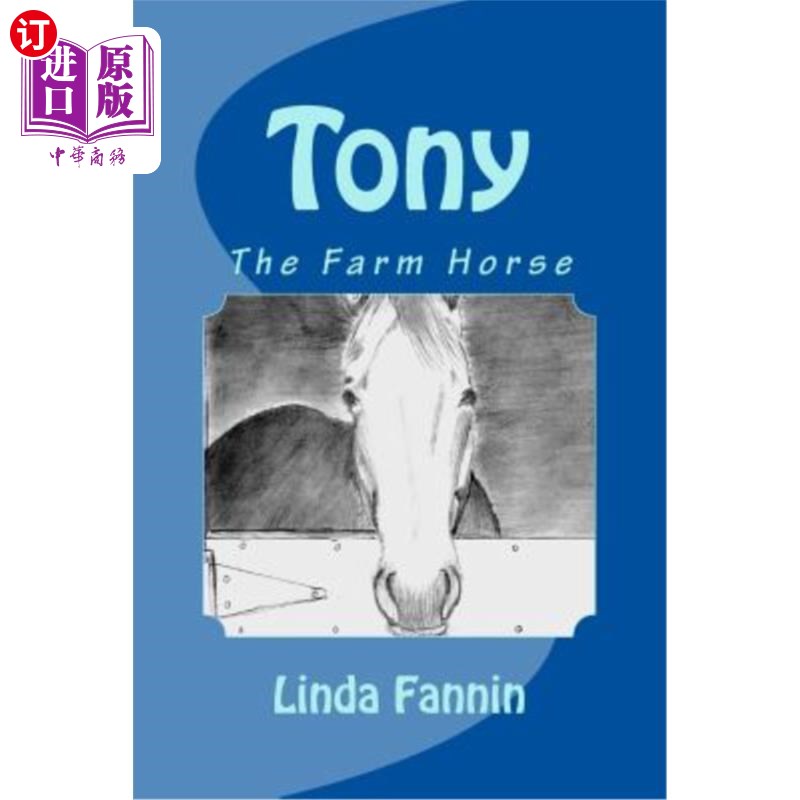 海外直订tony, the farm horse 托尼,农场的马