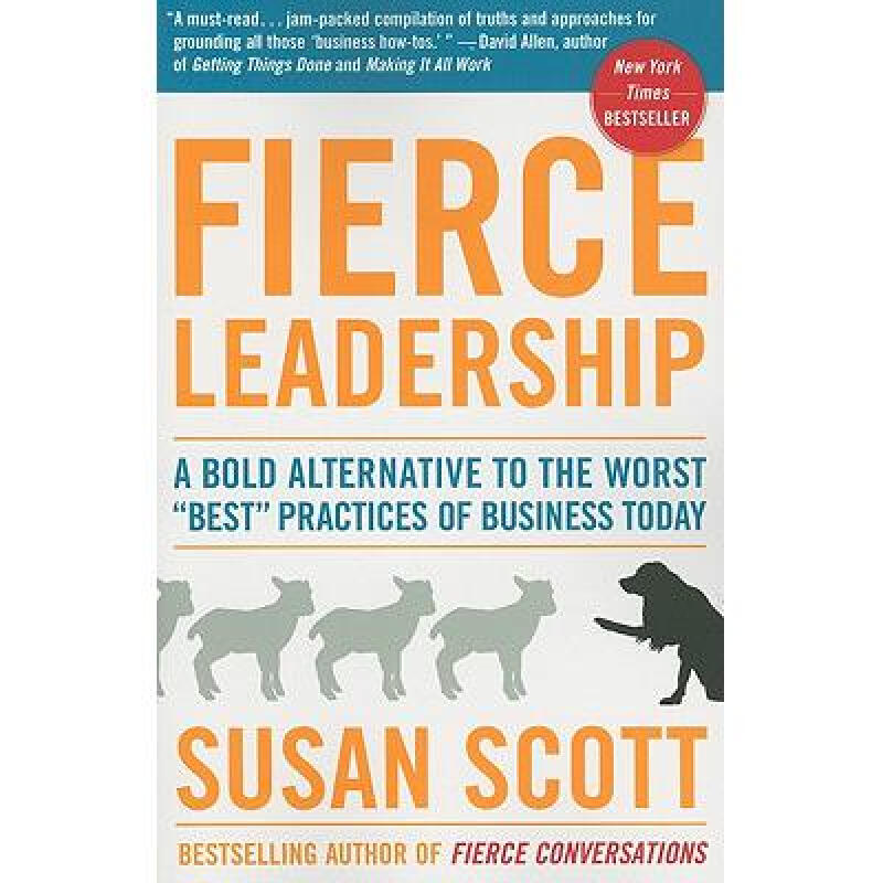 fierce leadership: a bold alternative to the. 英文原版