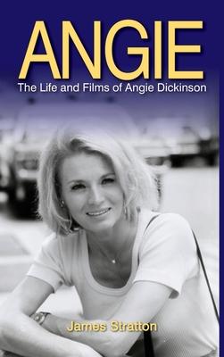预订angie: the life and films of angie dickinson (ha