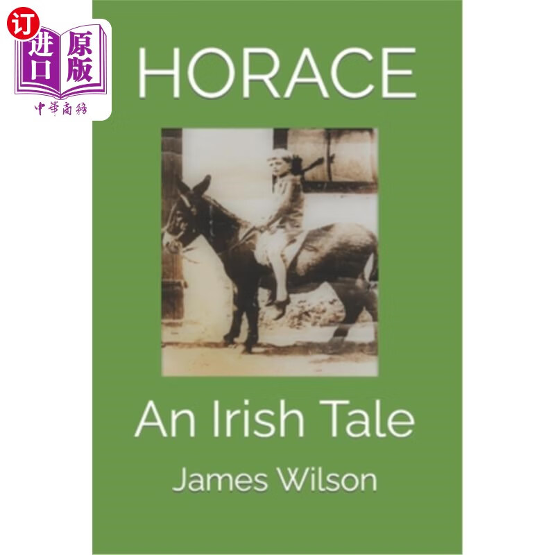 海外直订horace: an irish tale 贺拉斯:一个爱尔兰故事