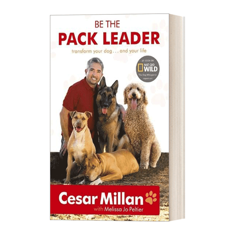 【瑕疵书】 Be the Pack Leader 如何成为一名的 英文版 进口英语原版书籍 英文原版Millan, Cesar使用感如何?