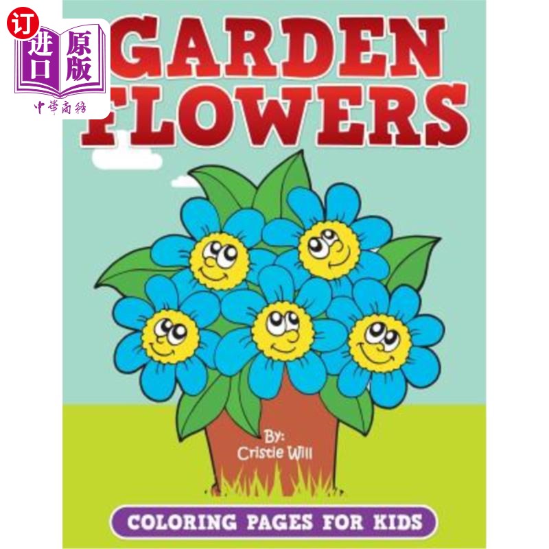 海外直订garden flowers: coloring pages for kids 花园里的花:给