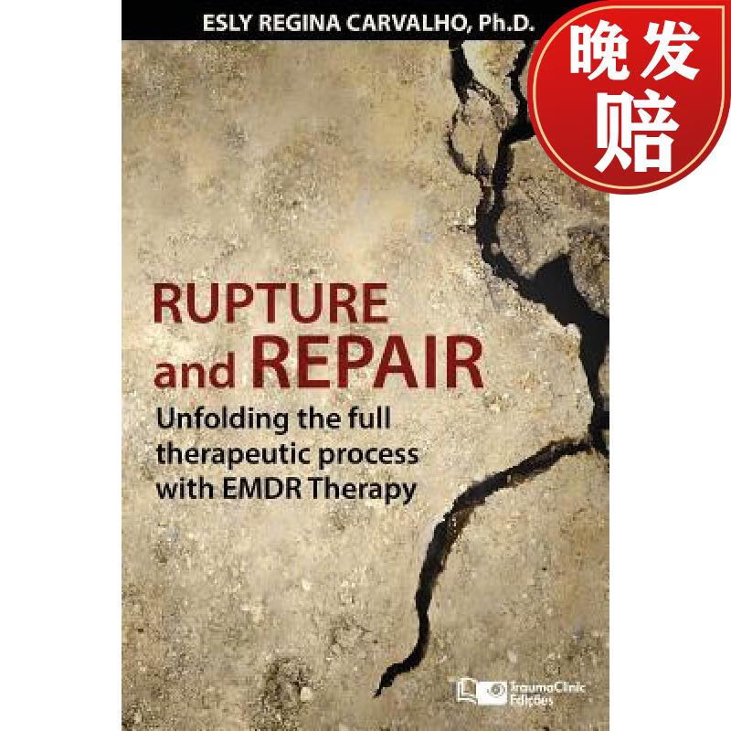 【4周达】rupture and repair: a therapeutic process with emdr