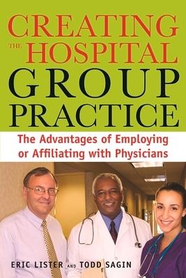 预订creating the hospital group practice: the advant