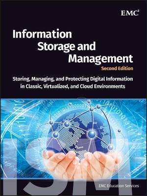 预订Information Storage and Management: Storing, Man