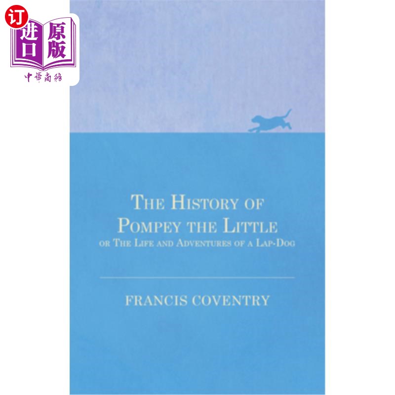 the little, or the life and adventures of a lap- 小庞培的历史