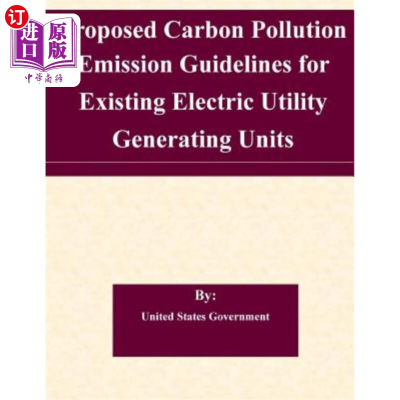 海外直订proposed carbon pollution emission guidelines for