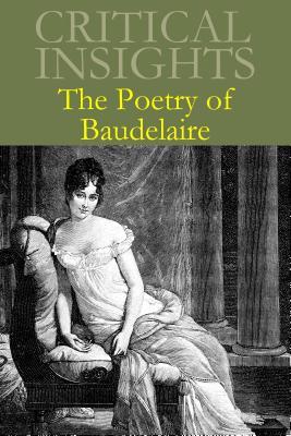 预订critical insights: the poetry of baudelaire: pri