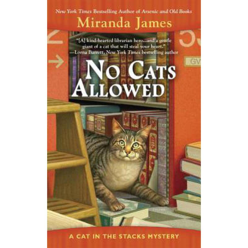 预订 no cats allowed: a cat in the stacks mystery 英文原版