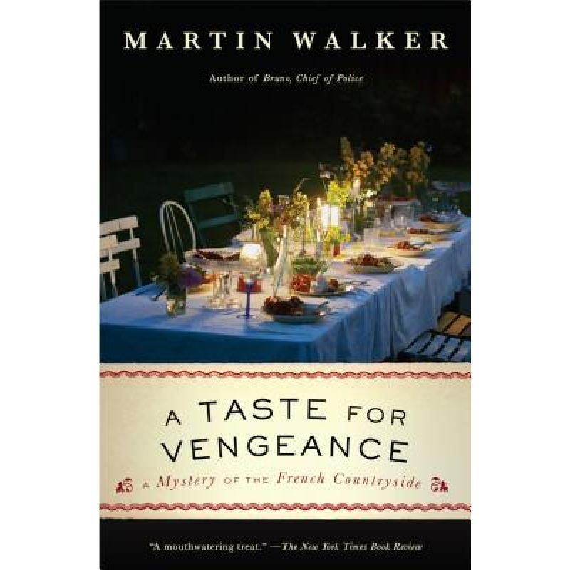 A Taste for Vengeance: A Mystery of the Fren...英文原版侦探推理小说 Walker, Martin