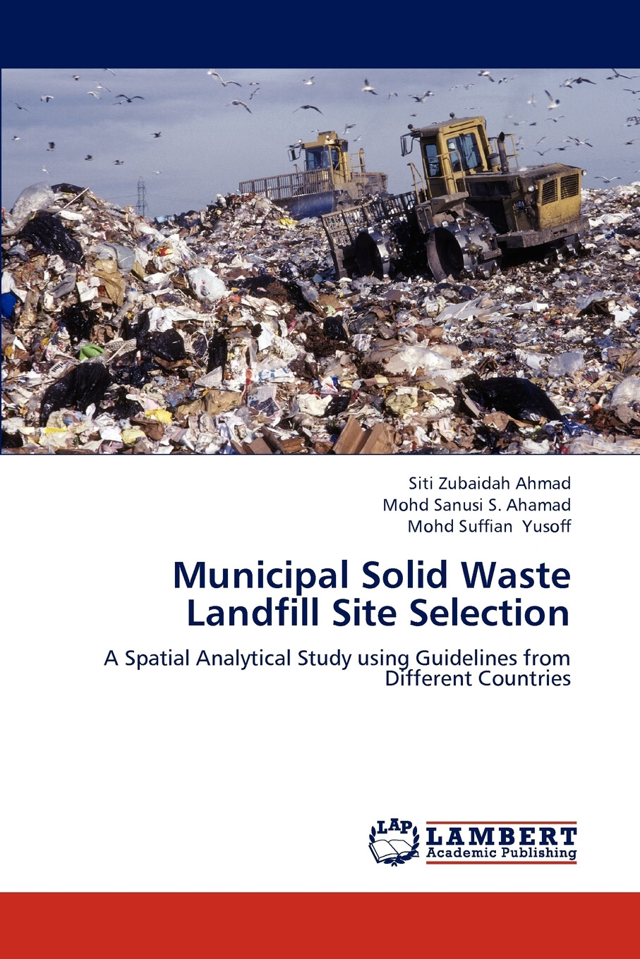 【预售 按需印刷】municipal solid waste landfill site selection