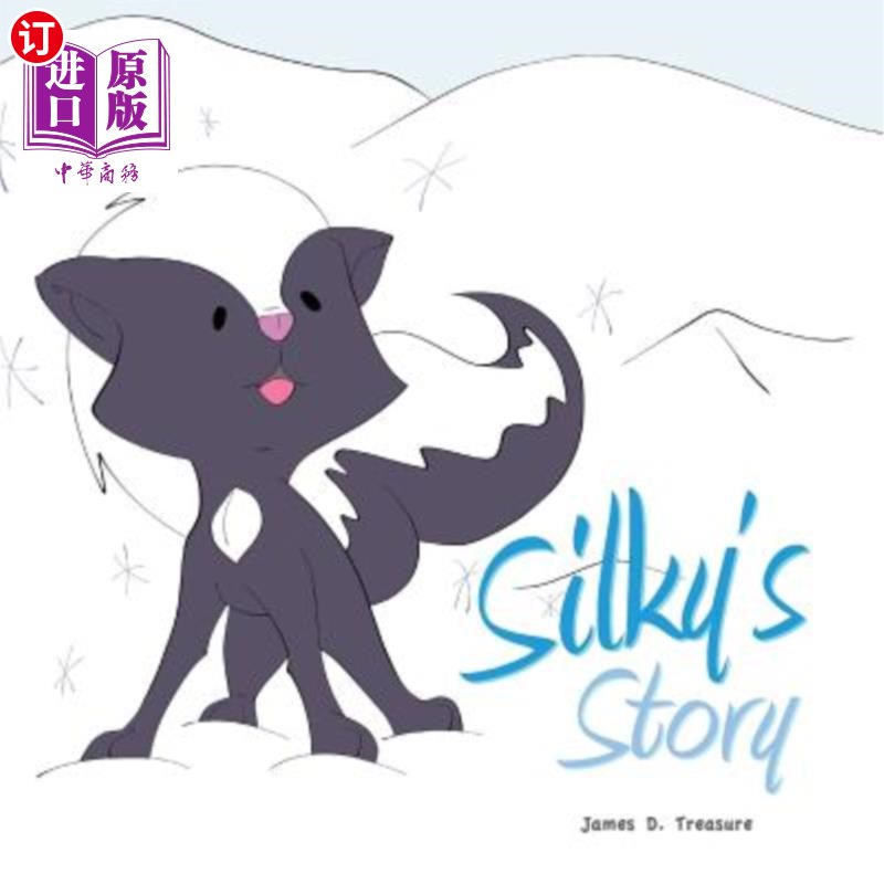 海外直订silkys story 丝琪的故事