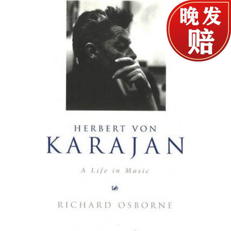 【4周达】herbert von karajan : a life in music