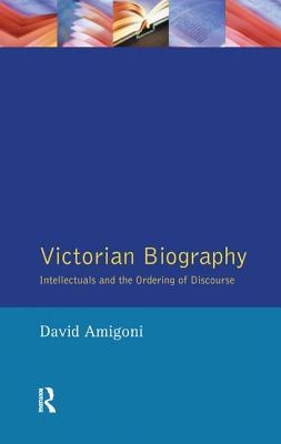 预订victorian biography: intellectuals and the order