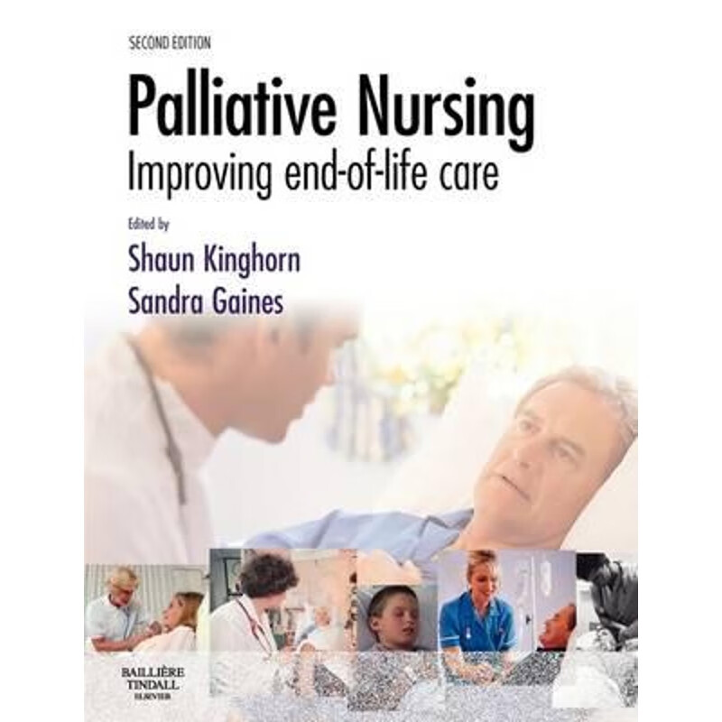 预订palliative nursing:improving end of life care