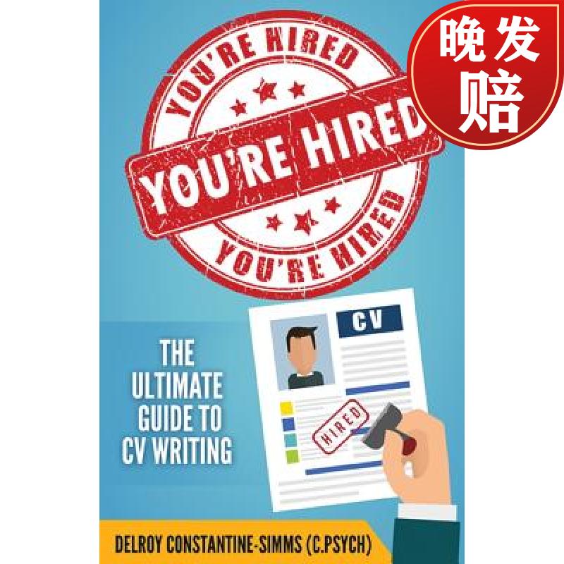 【4周达】youre hired!: the ultimate guide to cv writing