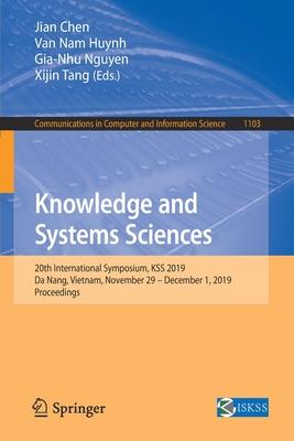 预订Knowledge and Systems Sciences: 20th Internation