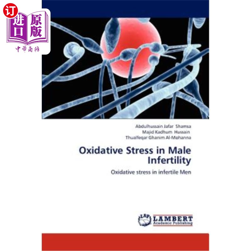 海外直订医药图书oxidative stress in male infertility 氧化应激与