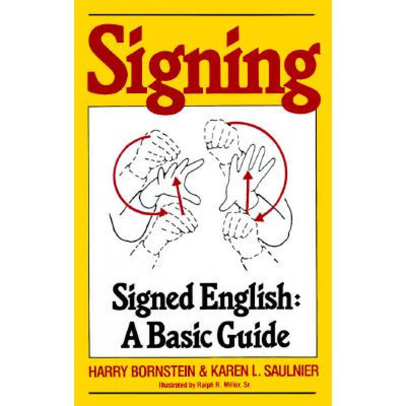 预订 signing: signed english: a basic guide 英文原版