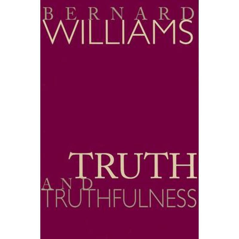 预订 Truth and Truthfulness: An Essay in Genealogy