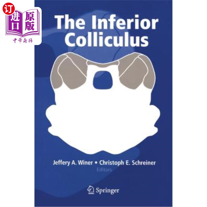 海外直订the inferior colliculus 下丘