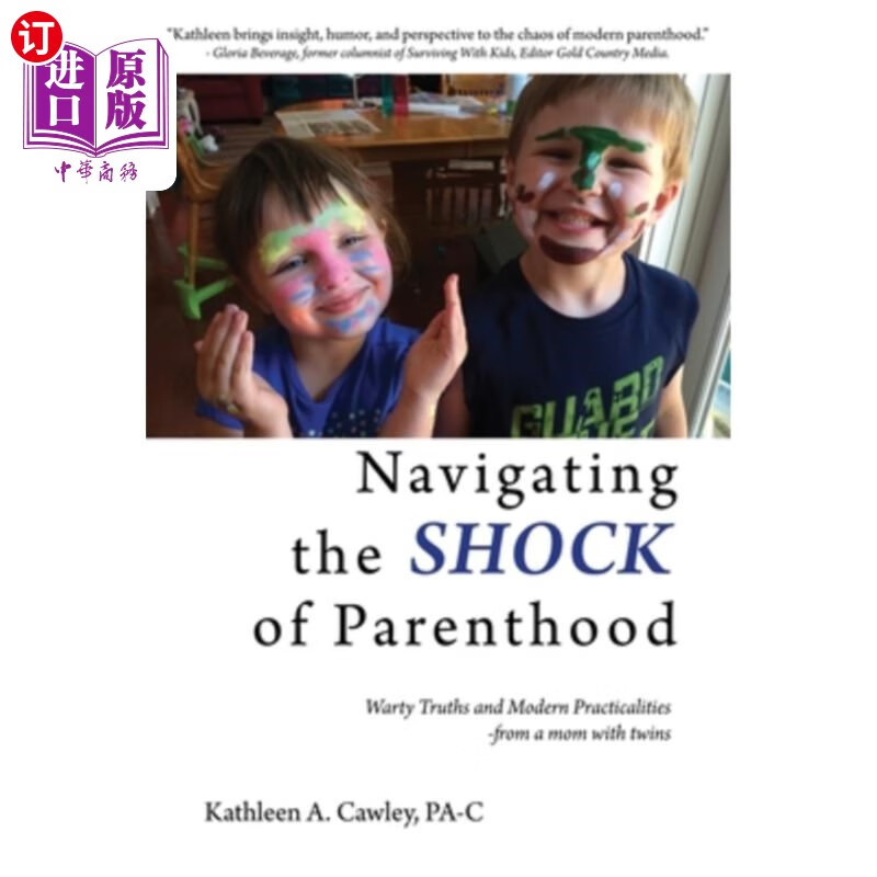 海外直订navigating the shock of parenthood: warty truths and