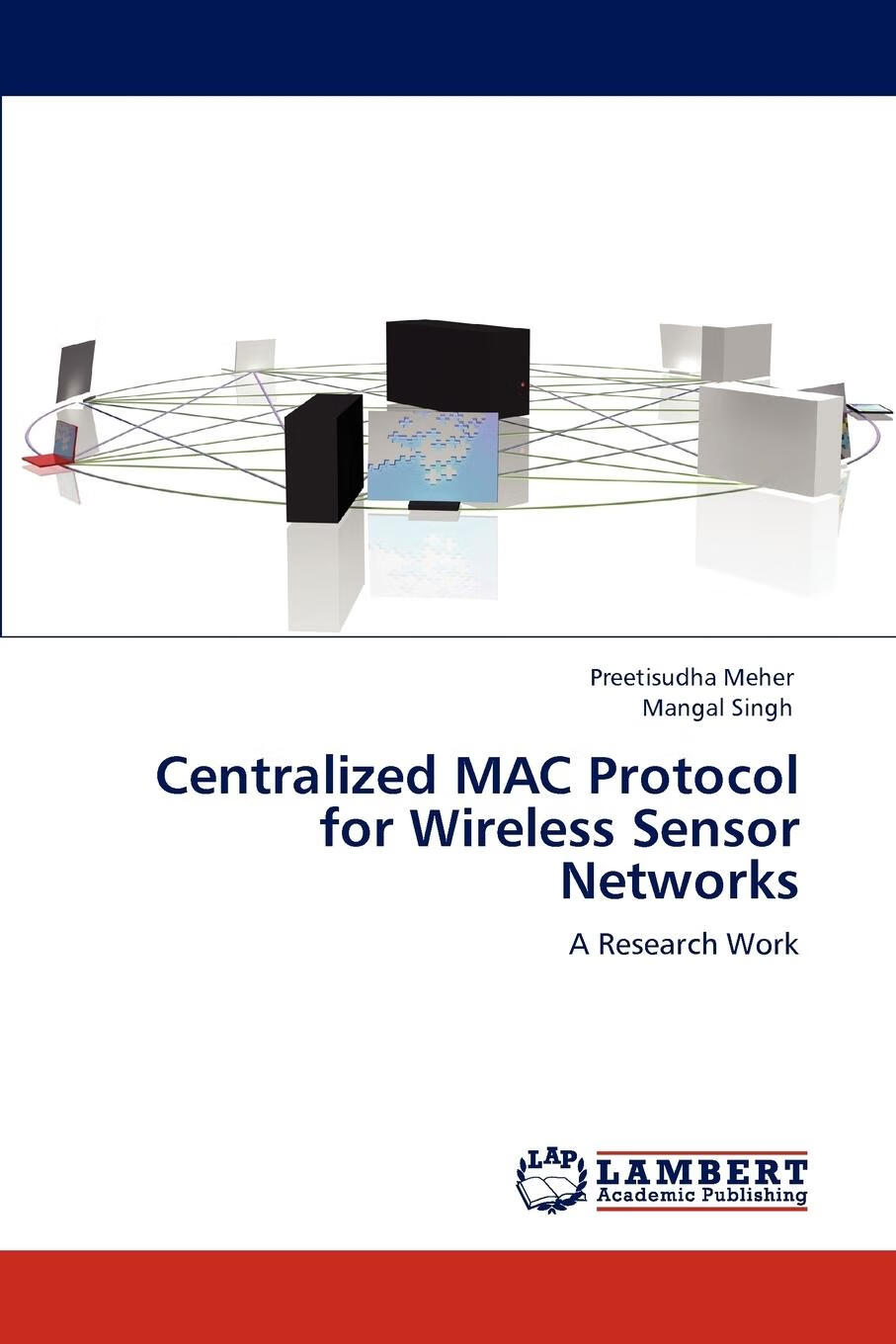 【2周达】预售 按需印刷 centralized mac protocol for wireless