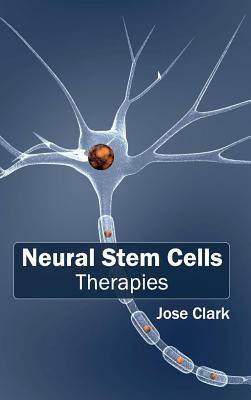 预订neural stem cells: therapies