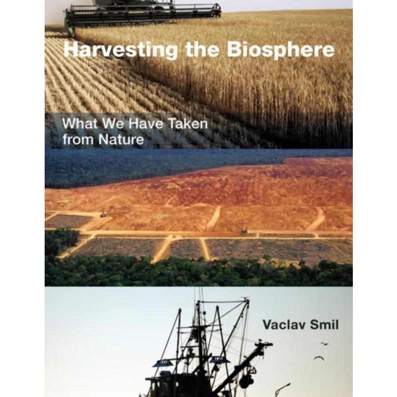 预订harvesting the biosphere:what we have taken from nature