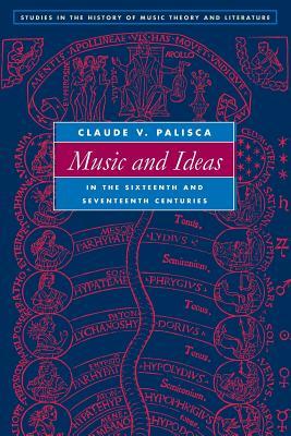 预订music and ideas in the sixteenth and seventeenth