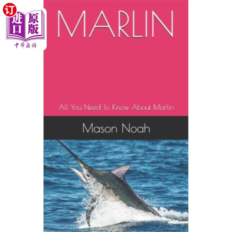 【中商海外直订】marlin: all you need to know about marlin 马林