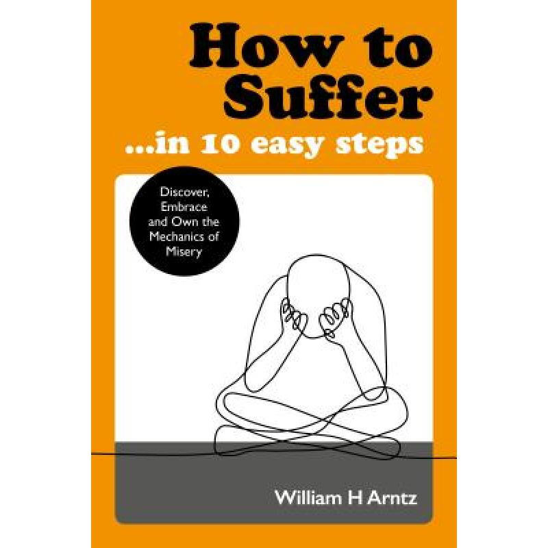 预订 how to suffer . in 10 easy steps: discover. 英文原版