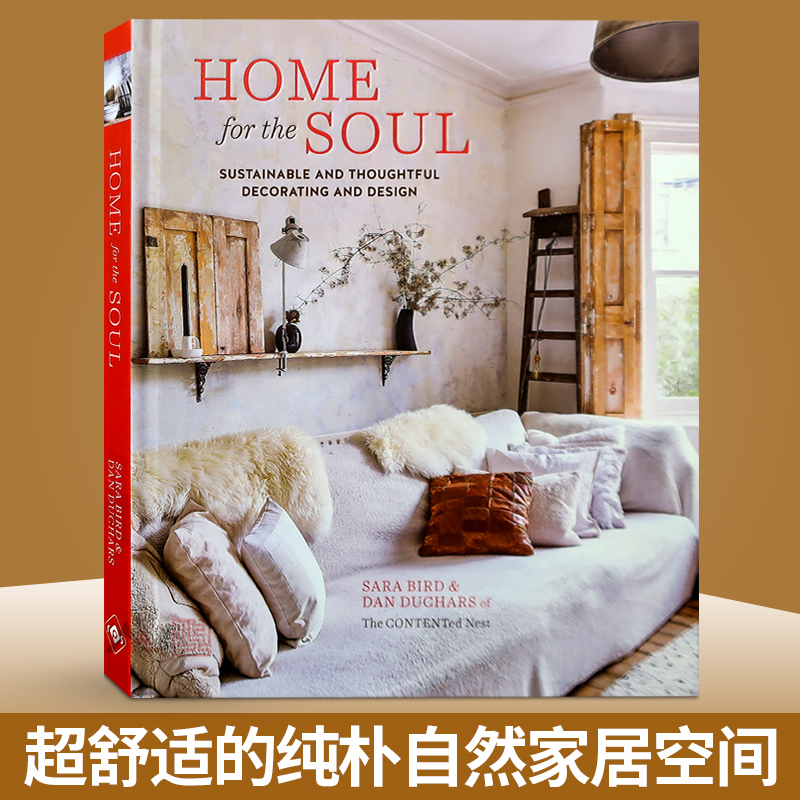 【英文版】Home for the Soul 心灵的归宿 无比舒适的乡村自然风 居家空间装饰设计书籍