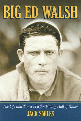 预订 big ed walsh: the life and times of a spitballi
