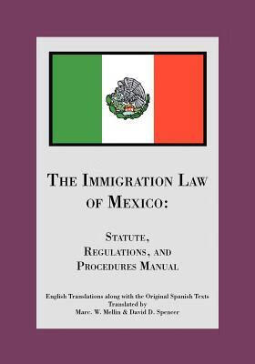 预订 the immigration law of mexico: statute, regulations, and