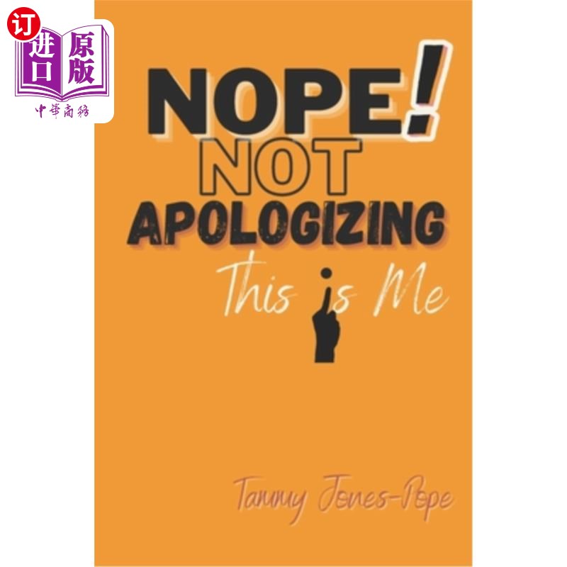 海外直订nope! not apologizing this is me 不!不道歉这是我