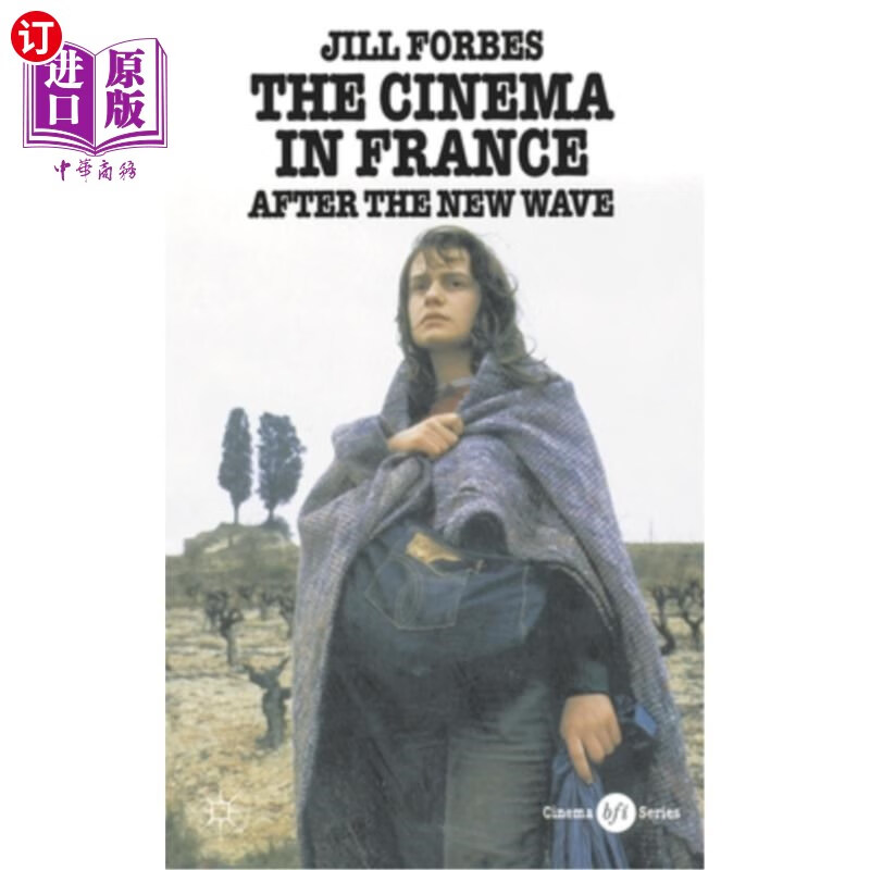 海外直订the cinema in france: after the new wave 法国电影:新浪潮