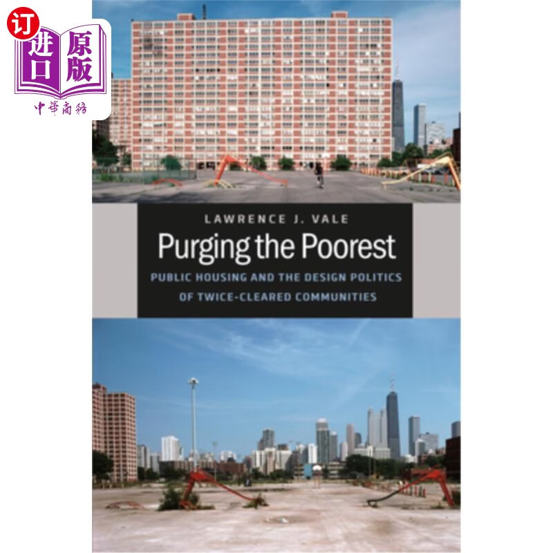 海外直订purging the poorest: public housing and the design
