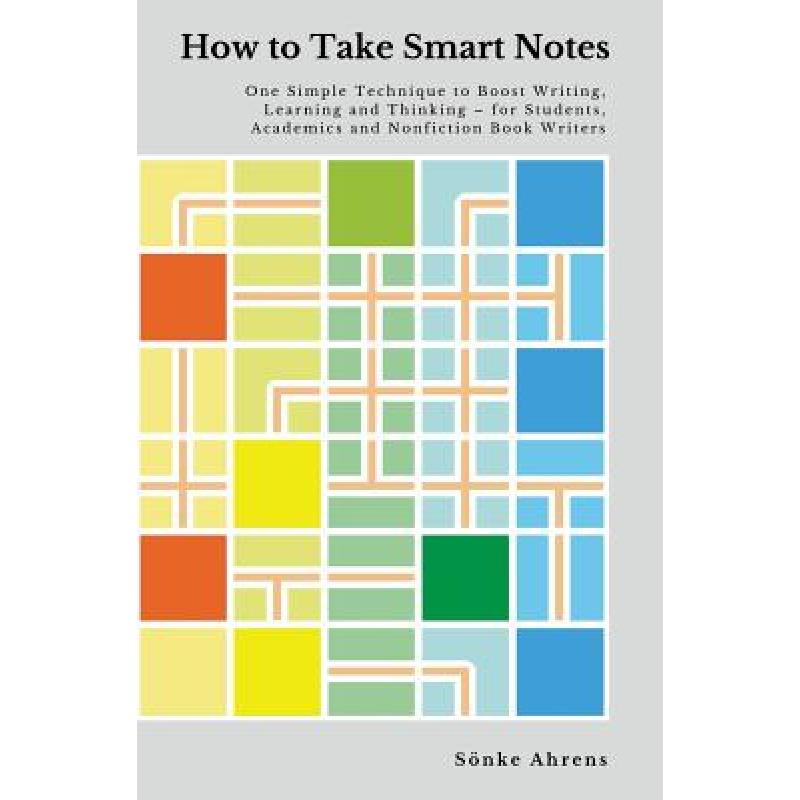 如何做明智的笔记 How to Take Smart Notes: One Simple Te...