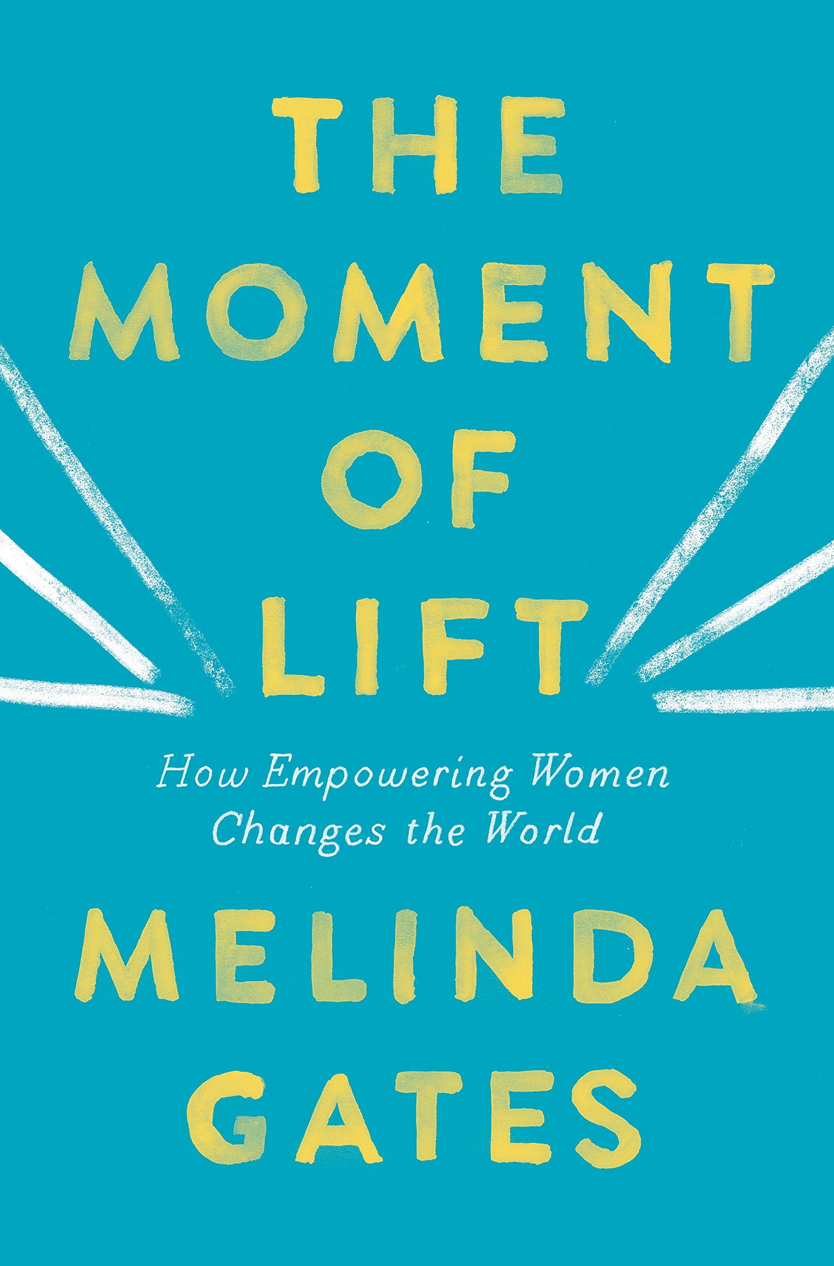 英文原版 提升时刻 梅琳达·盖茨 The Moment of Lift