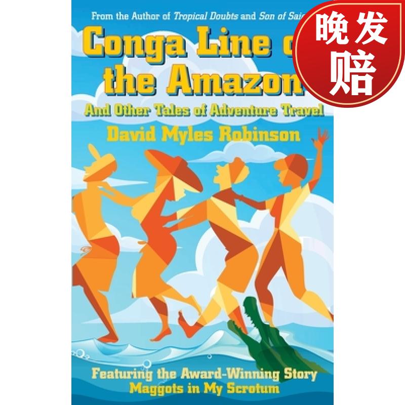 【4周达】conga line on the amazon: and other tales of adventure