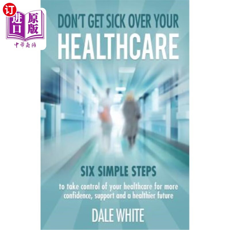 海外直订医药图书dont get sick over your healthcare: six simple