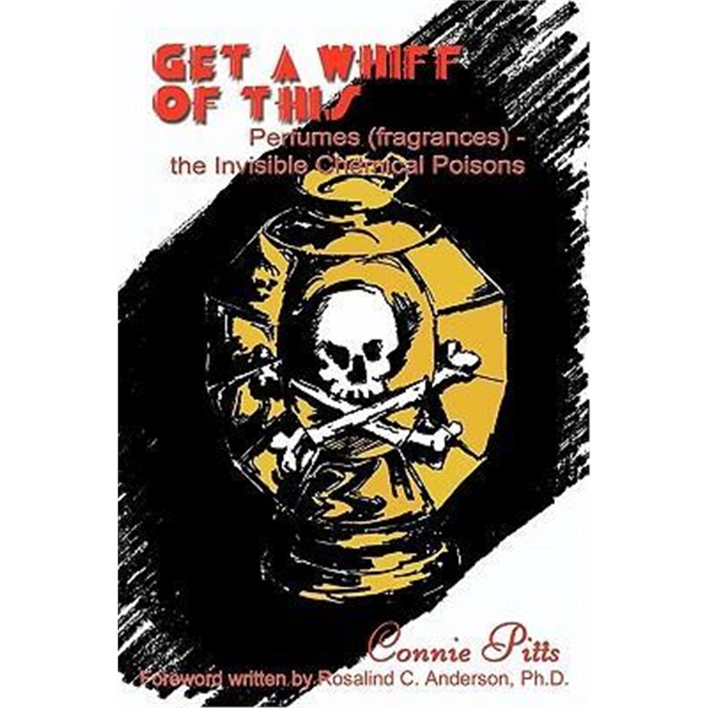 of this: perfumes (fragrances) - the invisible chemical poisons