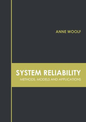 预订 system reliability: methods, models and applica