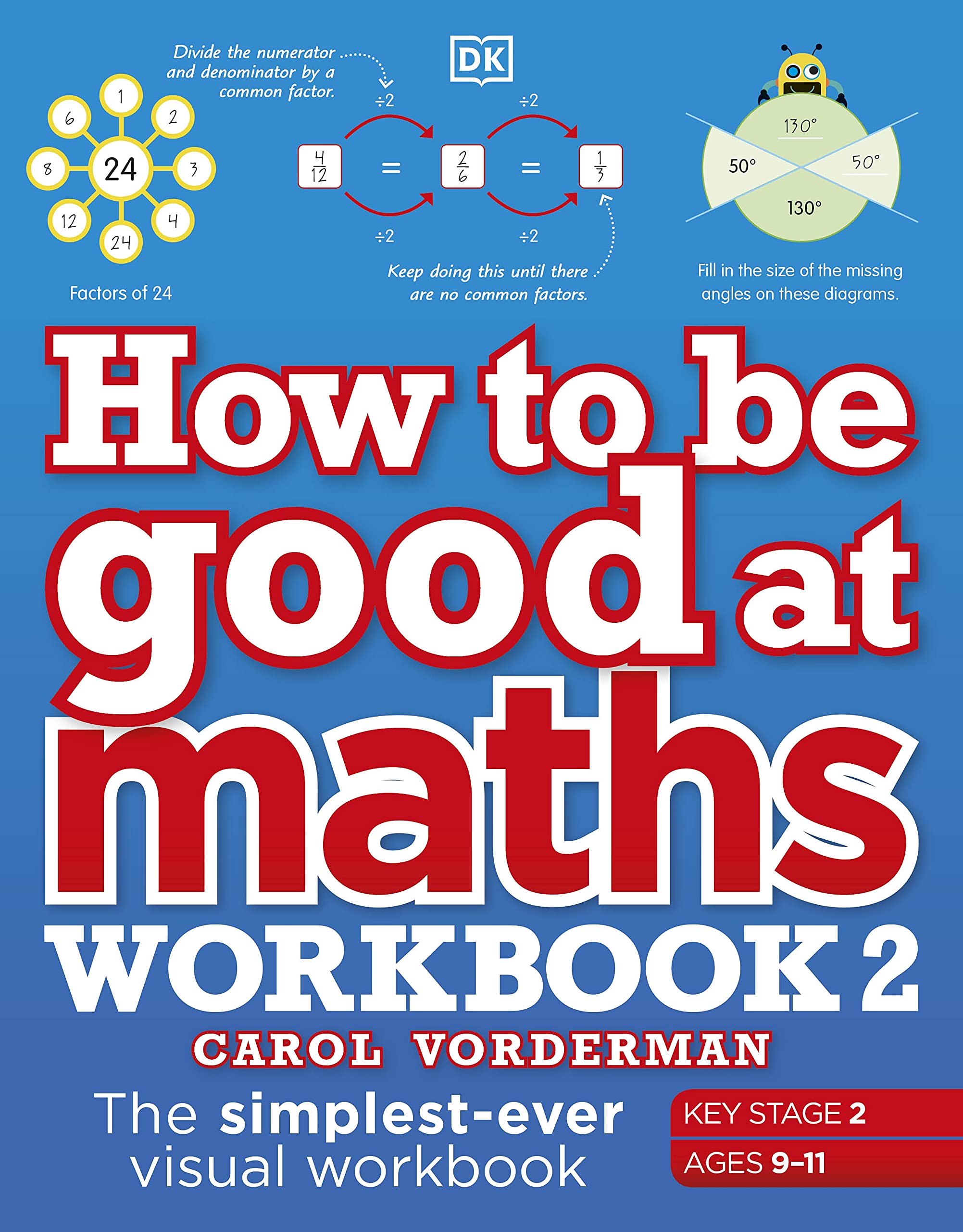 at maths workbook 2, ages 9-11 (key stage 2): the simplest-ever