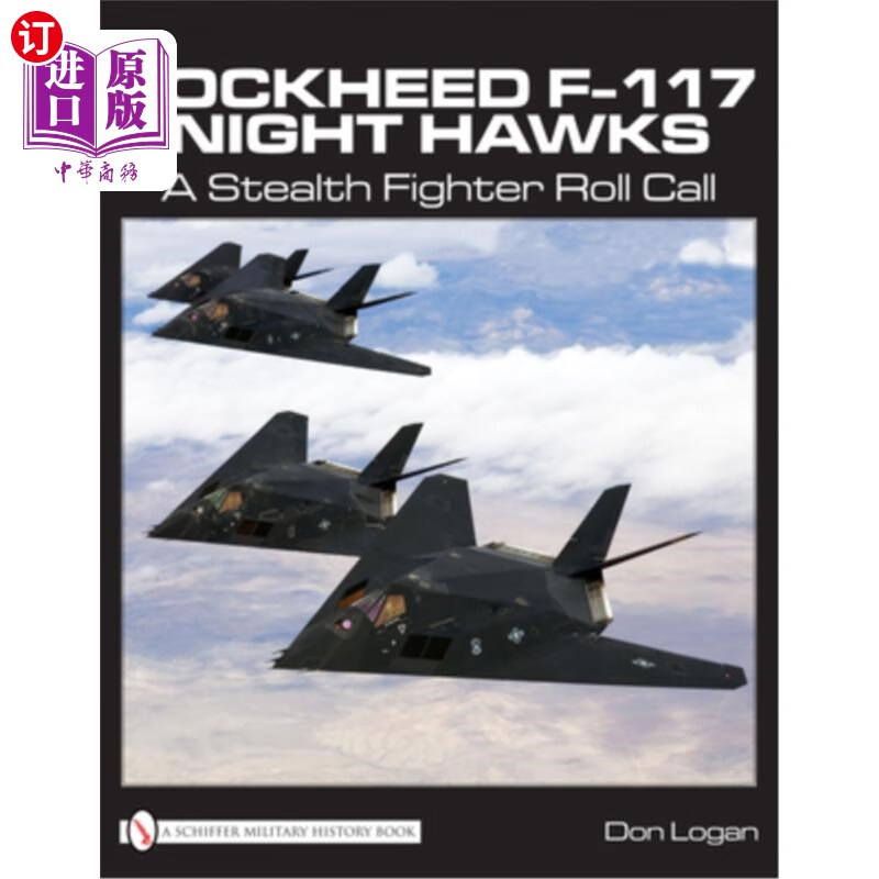 海外直订lockheed f-117 night hawks: a stealth fighter roll call