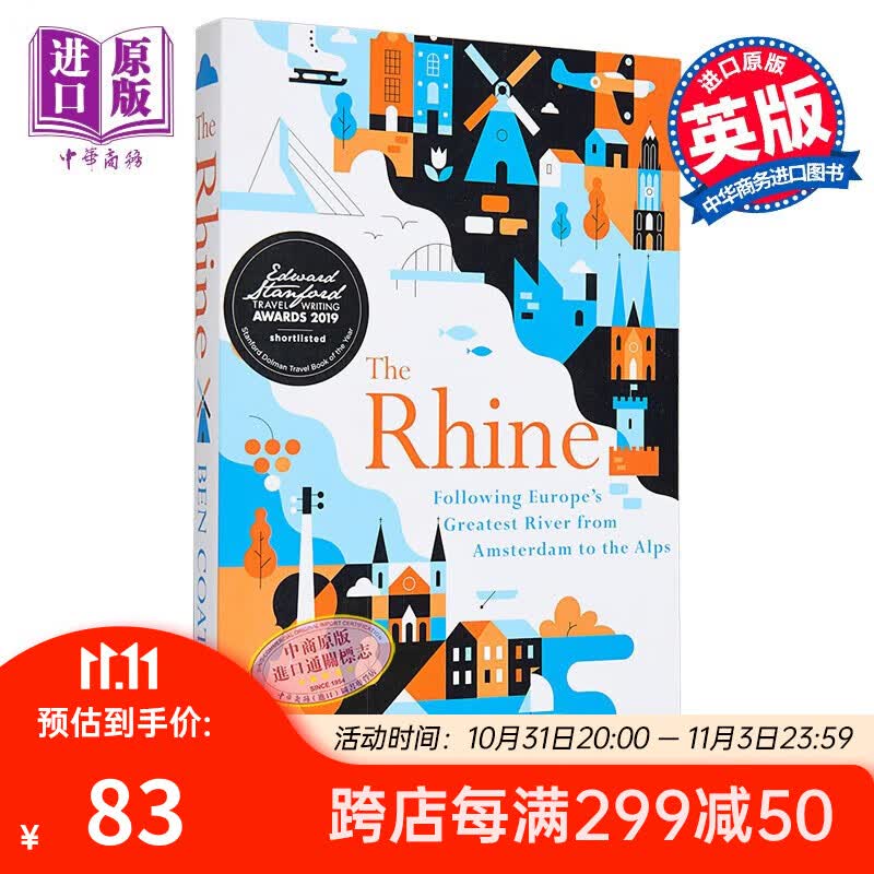 溯源莱茵河 The Rhine Following Europes Greatest River from Amsterdam to the Alps 英文原版 Ben Coates怎么看?