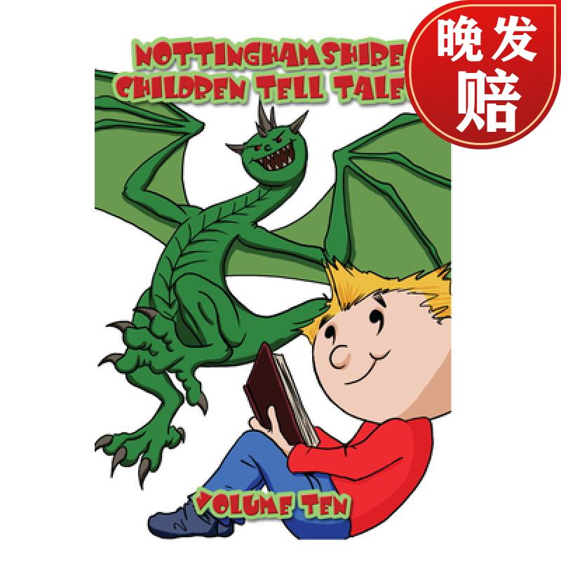 【4周达】nottinghamshire children tell tales: volume ten: volume