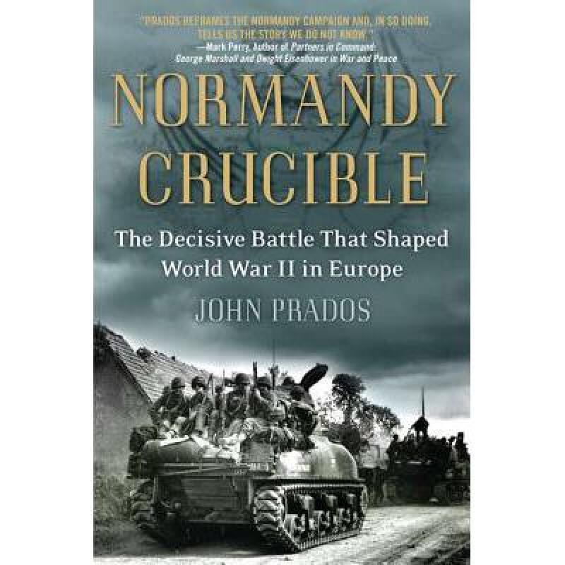 预订 normandy crucible: the decisive battle that . 英文原版 历史